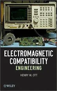 Electromagnetic Compatibility Engineering (Repost)