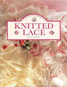 A Creative Guide To Knitted Lace [Repost]