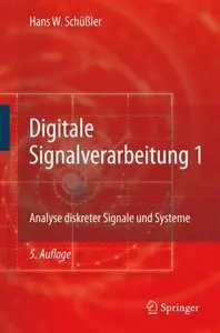 Digitale Signalverarbeitung 1: Analyse diskreter Signale und Systeme (Repost)