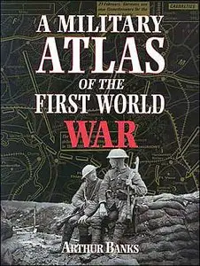 A Military Atlas of the First World (repost)