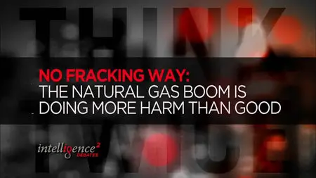 The Natural Gas Boom is Doing More Harm than Good (2012)