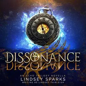 «Dissonance» by Lindsey Fairleigh, Lindsey Sparks