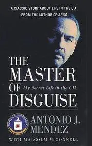 The Master of Disguise: My Secret Life in the CIA (repost)