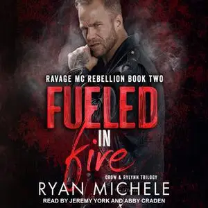 «Fueled in Fire» by Ryan Michele