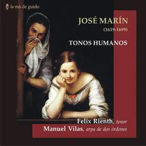 Felix Rienth, Manuel Vilas - José Marín: Tonos Humanos (2010)