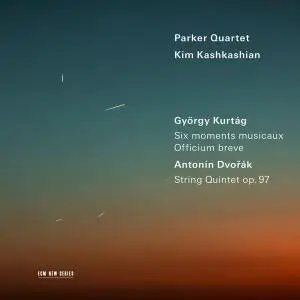 Parker Quartet - Kurtág: Six moments musicaux; Officium breve / Dvořák: String Quintet, Op. 97 (2021)