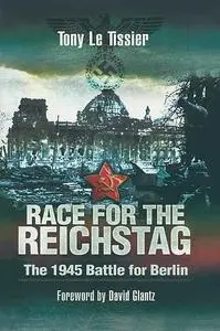 «Race for the Reichstag» by Tony Le Tissier