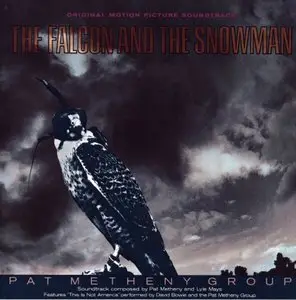 Pat Metheny Group - The Falcon And The Snowman OST (1985) {EMI Manhattan}