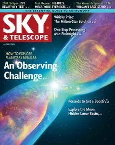 Sky & Telescope - August 2016
