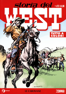 Storia Del West - Volume 8 - Le Carovane (Edizioni IF)