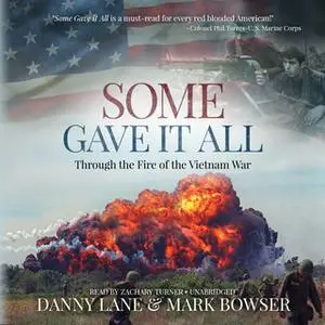 «Some Gave It All» by Mark Bowser,Danny Lane