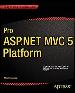 Pro ASP.NET MVC 5 Platform (Repost)