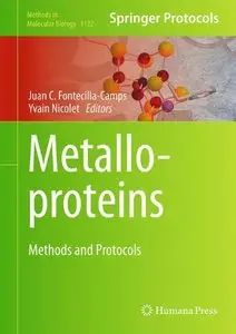 Metalloproteins: Methods and Protocols (Methods in Molecular Biology, Book 1122)