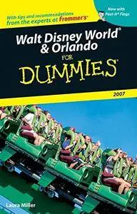 Walt Disney World & Orlando For Dummies 2007