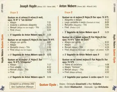 Quatuor Élysée - Haydn: Les 6 Quatuors, Op. 76; Webern: Les 6 Bagatelles, Op. 9 (2004)