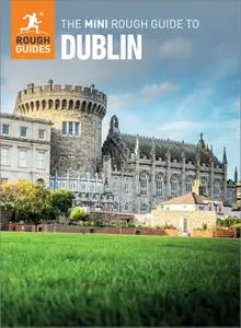 The Mini Rough Guide to Dublin (Mini Rough Guides)