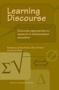 Learning Discourse: Discursive approaches to research in mathematics education (repost)