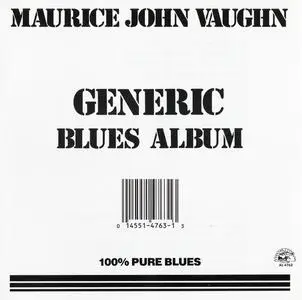 Maurice John Vaughn - Generic Blues Album (1984) [Reissue 1988]