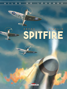 Ailes de Légende - Tome 1 - Spitfire