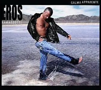 Eros Ramazzotti - Calma Aparente (2005)
