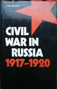 Civil war in Russia, 1917-1920 (Repost)