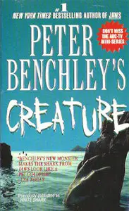 Peter Benchley: Creature  