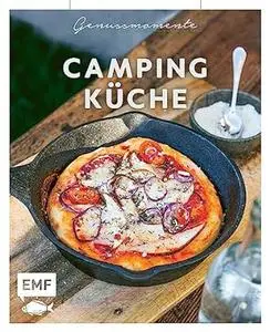 Genussmomente: Camping-Küche