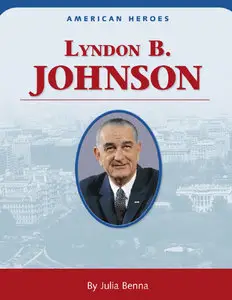 Julia Benna, Lyndon B. Johnson