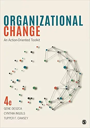 Organizational Change: An Action-Oriented Toolkit Ed 4
