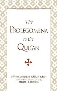 The Prolegomena to the Qur'an
