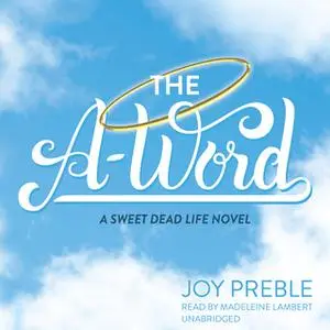 «The A-Word» by Joy Preble