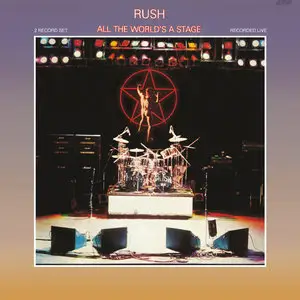 Rush - All The World's A Stage (40th Anniversary) (1976) [2015 Official Digital Download 24bit/192kHz]