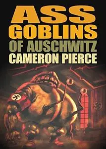 Ass Goblins of Auschwitz