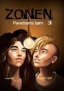 «Zonen 3 - Paradisets børn» by Kasper Hoff