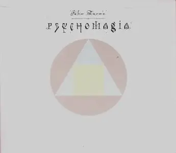 John Zorn - Psychomagia (2014) {Tzadik}
