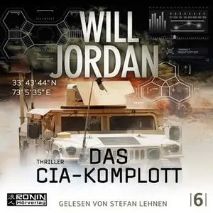 «Ryan Drake - Band 6: Das CIA Komplott» by Will Jordan