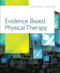 Evidence Based Physical Therapy (Repost)
