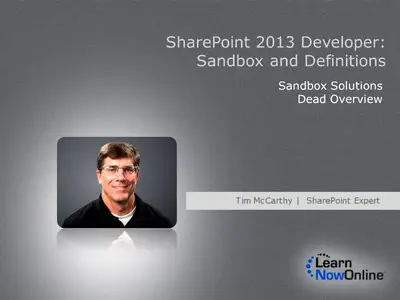 SharePoint 2013 Developer: Sandbox and Definitions