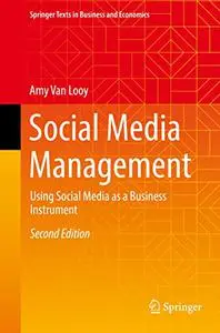 Social Media Management: Using Social Media as a Business Instrument