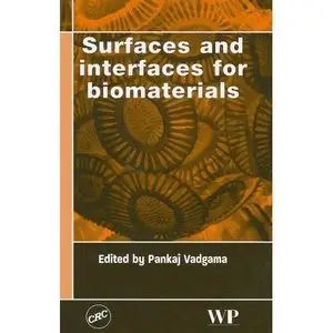 Surfaces and Interfaces for Biomaterials