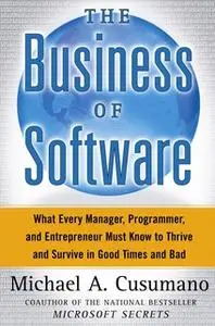 «The Business of Software» by Michael A. Cusumano