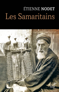 Les Samaritains - Étienne Nodet