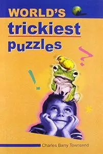 World's Trickiest Puzzles