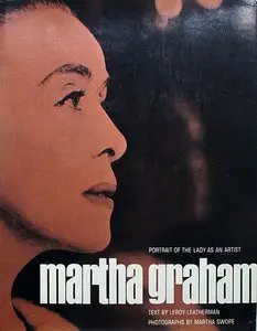 Martha Graham: Portrait of the Lady as an Artist