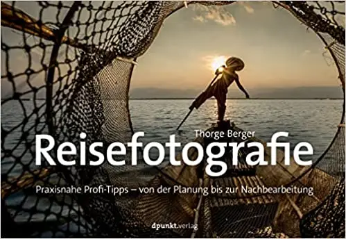 Reisefotografie: Praxisnahe Profi-Tipps – von der Planung bis zur Nachbearbeitung