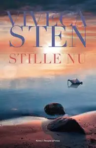 «Stille nu» by Viveca Sten