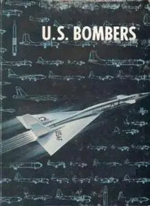 U.S. Bombers: B-1 1928 to B-1 1980's (Repost)