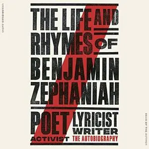 The Life and Rhymes of Benjamin Zephaniah [Audiobook]