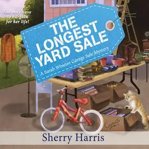 «The Longest Yard Sale» by Sherry Harris