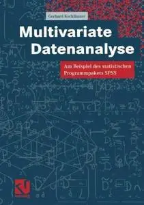 Multivariate Datenanalyse: Am Beispiel des statistischen Programmpakets SPSS